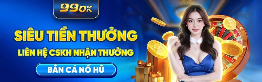 siêu tiền thưởng